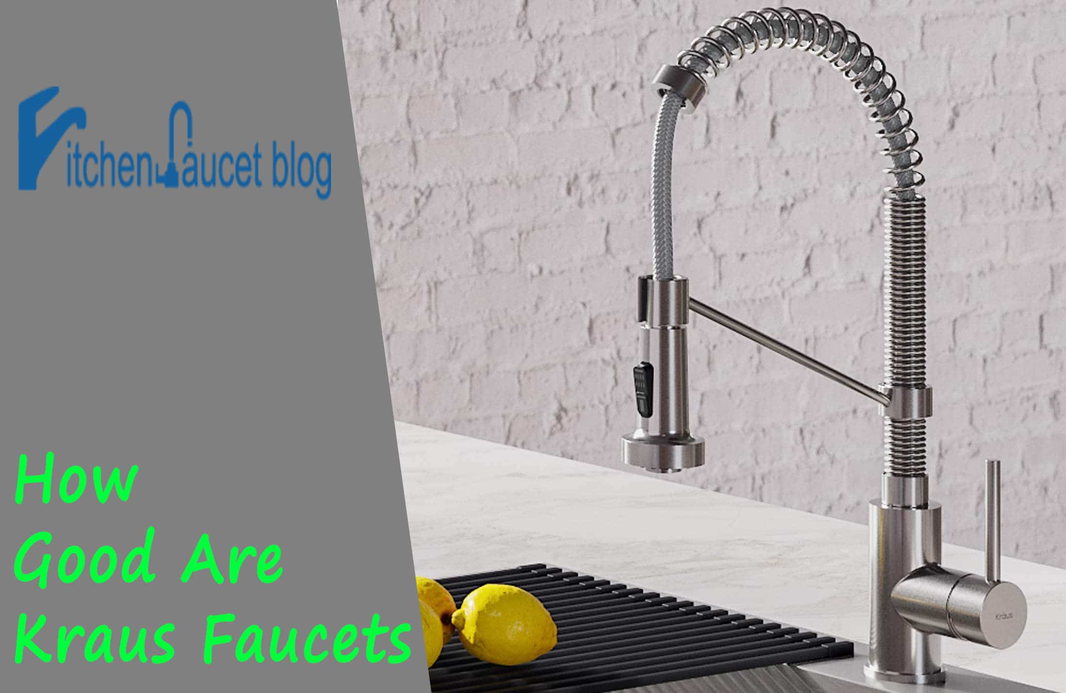 How Good Are Kraus Faucets